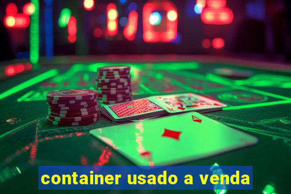 container usado a venda